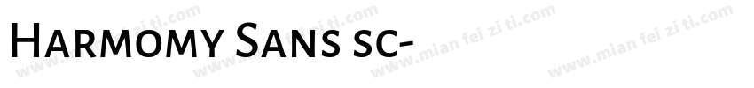 Harmomy Sans sc字体转换